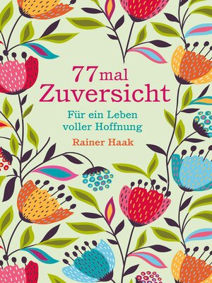 cover image of 77 mal Zuversicht